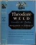 Theodore Weld: Crusader for Freedom