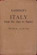 Italy From the Alps to Naples Handbook for Travellers