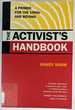 The Activist's Handbook: a Primer for the 1990s and Beyond