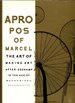 Apropos of Marcel: the Art of Making Art After Duchamp in the Age of Mechanical Reproduction