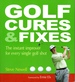 Golf Cures and Fixes the Instant Improver for Every Single Golf Shot