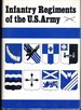 Infantry Regiments of the Us Army [Signed & Insc By Author]