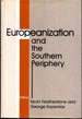 Europeanization and the Southern Periphery (South European Society and Politics)