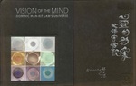 Vision of the Mind: Dominic Man-Kit Lam's Universe