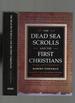 The Dead Sea Scrolls & the First Christians: Essays and Translations