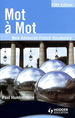 Mot a Mot Fifth Edition: New Advanced French Vocabulary