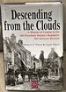 Descending From the Clouds, a Memoir of Combat in the 505 Parachute Infantry Regiment, 82d Airborne Division