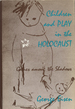 Children and Play in the Holocaust: Games Among the Shadows