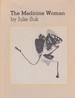 Medicine Woman, The