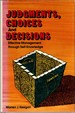 Judgments Choices and Decisions (the Wiley Management Series on Problem Solving, Decision Making, and Strategic Thinking)