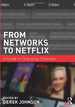 From Networks to Netflix: a Guide to Changing Channels