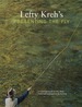 Lefty Kreh's Presenting the Fly a Practical Guide to the Most Important Element of Fly Fishing