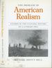 The Problem of American Realism: Studies in the Cultural History of a Literary Idea