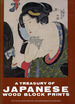 A Treasury of Japanese Wood Block Prints (Ukiyo-E)