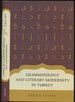 Grammatology and Literary Modernity in Turkey