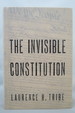 The Invisible Constitution (Dj is Protected By a Clear, Acid-Free Mylar Cover)