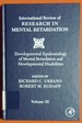 International Review of Research in Mental Retardation: Developmental Epidemiology of Mental Retardation and Developmental Disabilities (Volume 33)...of Research in Mental Retardation, Volume 33)