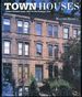 Town Houses: Urban Houses From 1200 to the Present Day