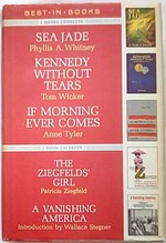 Best-in-Books Volume 71: Sea Jade; Kennedy Without Tears; If Morning Ever Comes; the Ziegfelds' Girl; a Vanishing America