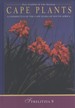 Cape Plants: A Conspectus of the Cape Flora of South Africa (Strelitzia, 9)
