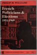 French Politicians and Elections, 1951-1969