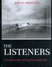 The Listeners: U-Boat Hunters During the Great War (Garnet Books)