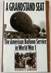 A Grandstand Seat: the American Balloon Service in World War I