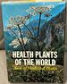 Health Plants of the World, Atlas of Medicinal Plants