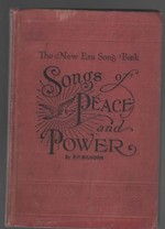 Songs of Peace and Power. the New Era Song Book