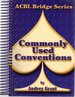 Commonly Used Conventions (Acbl Bridge Series)