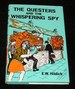 The Questers and the Whispering Spy