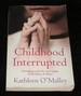 Childhood Interrupted