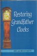Restoring Grandfather Clocks
