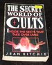 The Secret World of Cults