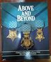 Above and Beyond: a History of the Medal of Honor From the Civil War to Vietnam