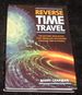 Reverse Time Travel
