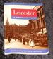 Leicester in Old Photographs