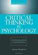 Critical Thinking in Psychology: Separating Sense From Nonsense