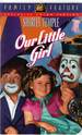 Our Little Girl [Vhs]