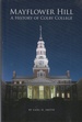 Mayflower Hill: a History of Colby College