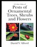 Color Atlas of Pests of Ornamental Trees, Shrubs and Flowers