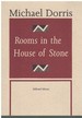 Rooms in the House of Stone
