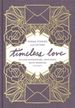 Timeless Love: Poems, Stories, and Letters
