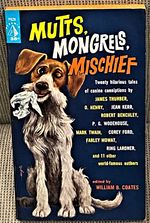 Mutts, Mongrels, Mischief