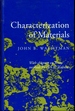 Characterization of Materials