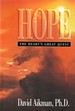 Hope: the Heart's Great Quest