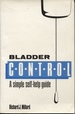 Bladder Control a Simple Self-Help Guide