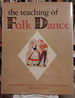 The Teaching of Folk Dance