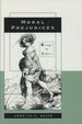 Moral Prejudices: Essays on Ethics