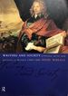 Writing and Society: Literacy, Print and Politics in Britain 1590-1660
